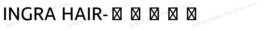 INGRA HAIR字体转换